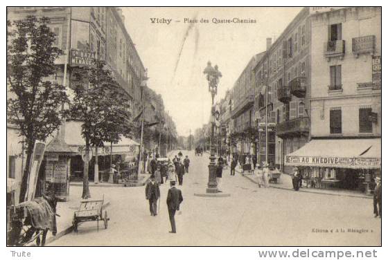 VICHY PLACE DES QUATRE-CHEMINS - Vichy
