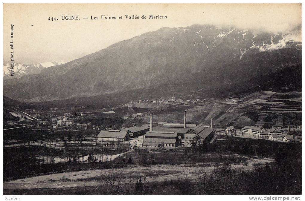 UGINE : LES USINES  Et VALLÉE DE MARLENS - ANNÉE ~ 1910 - '15 (l-213) - Ugine