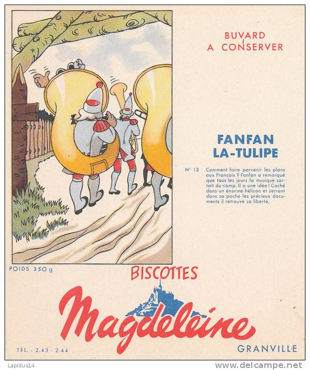 BU 937/  BUVARD   BISCOTTES MAGDELEINE - FANFAN LA TULIPE  -N° 13 - Biscottes