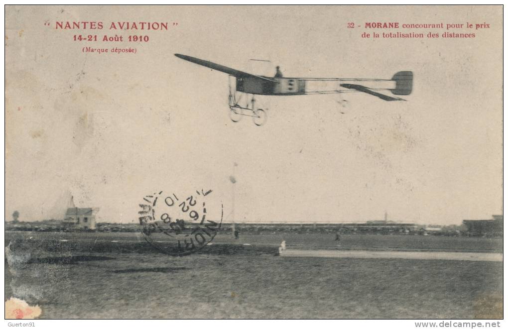 ( CPA AVIONS )  " NANTES - AVIATIONS "  14-21 Aout 1910  /  MORANE Concourant Pour Le Prix De La Totalisation Des Distan - Reuniones