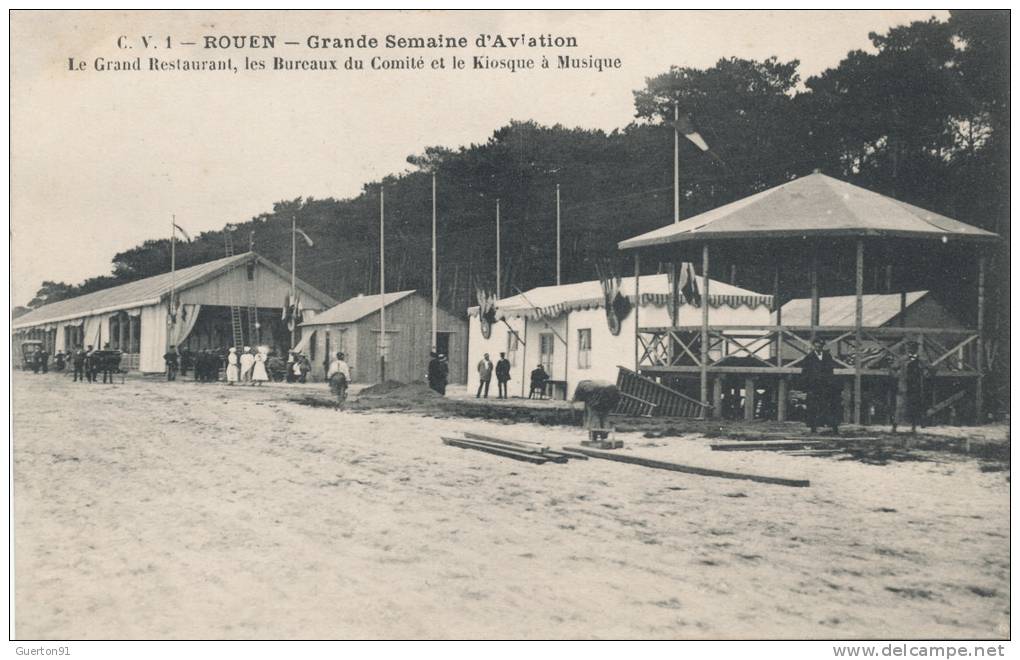 ( CPA AVIONS )  ROUEN 19 - 26 JUIN 1910  /  Le Grand Restaurant, Les Bureaux Du Comité Et Le Kiosque à Musique  - - Demonstraties