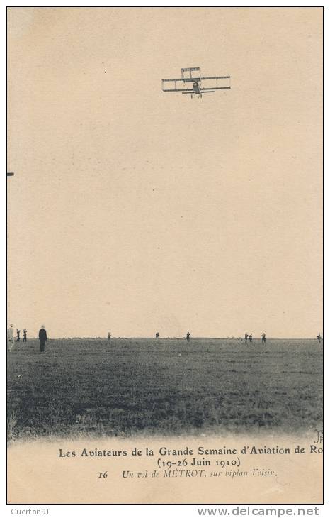 ( CPA AVIONS )  ROUEN 19 - 26 JUIN 1910  /  Un Vol De MÉTROT, Sur Biplan VOISIN  - - Reuniones