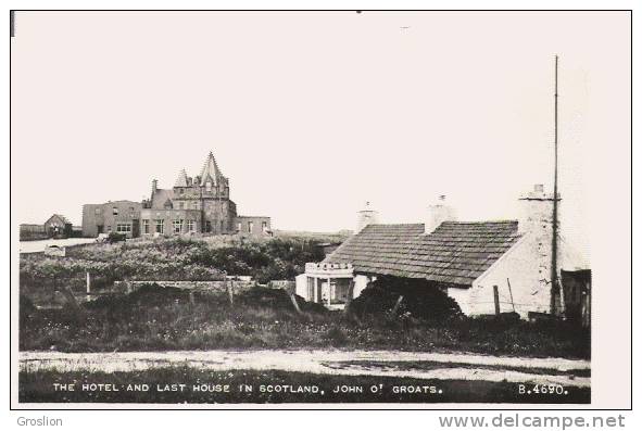 JOHN O GROATS  THE HOTEL AND LAST HOUSE IN SCOTLAND 4690 - Caithness