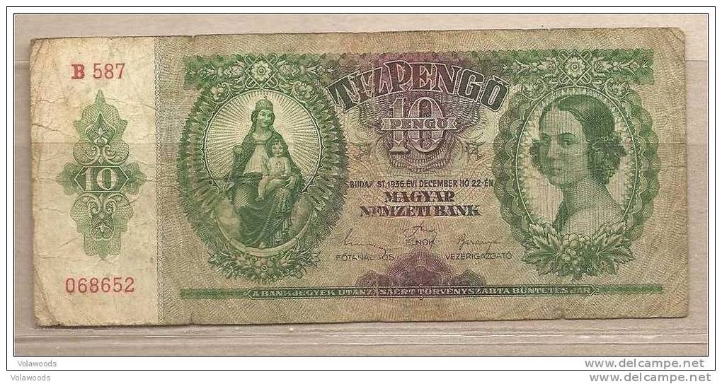 Ungheria - Banconota Circolata Da 10 Pengo - 1936 - - Hungría