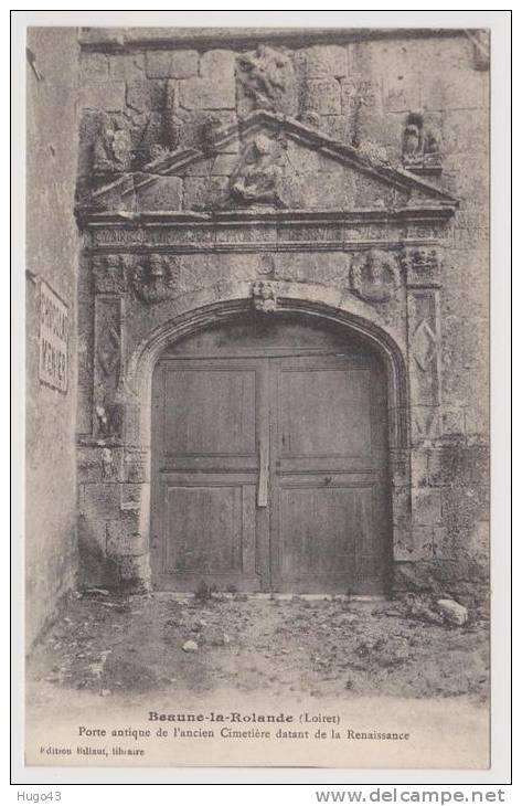 (RECTO/VERSO) BEAUNE LA ROLANDE - PORTE ANTIQUE DE L' ANCIEN CIMETIERE DATANT DE LA RENAISSANCE - Beaune-la-Rolande