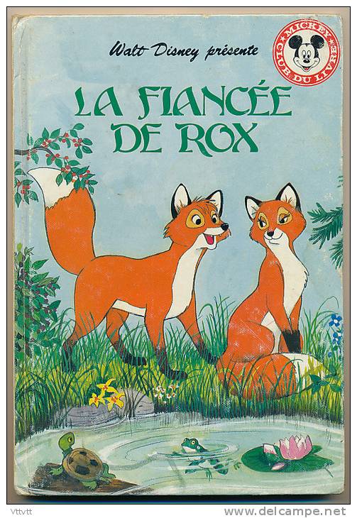 LA FIANCEE DE ROX (1994), Club Du Livre Mickey, Le Livre De Paris Hachette - Disney