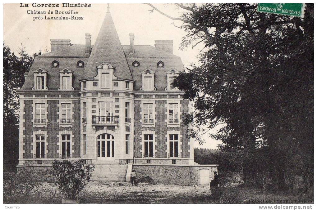 19 Château De ROUSSILHE Près LAMAZIERE BASSE - Autres & Non Classés