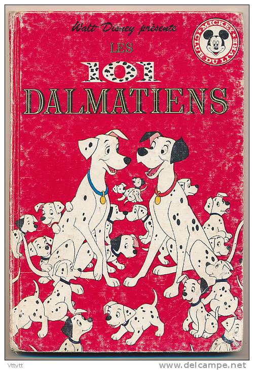 LES 101 DALMATIENS (1993), Club Du Livre Mickey, Le Livre De Paris Hachette - Disney