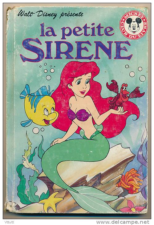 LA PETITE SIRENE (1993), Club Du Livre Mickey, Le Livre De Paris Hachette - Disney