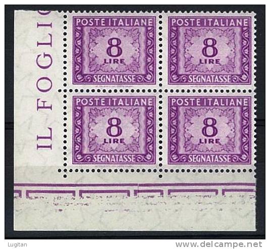 Filatelia - SEGNATASSE ANNO 1956 - 8 LIRE STELLE GOMMA INTEGRA NUOVO ** MNH - ( CC ) QUARTINA ANGOLO DI FOGLIO RARA - Portomarken