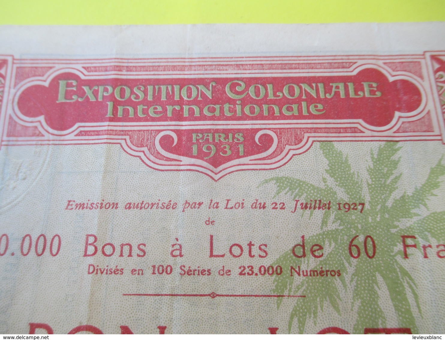 Action/ Exposition Coloniale Internationale/Paris/Bon à Lot Au Porteur/1931      ACT18 - Autres & Non Classés