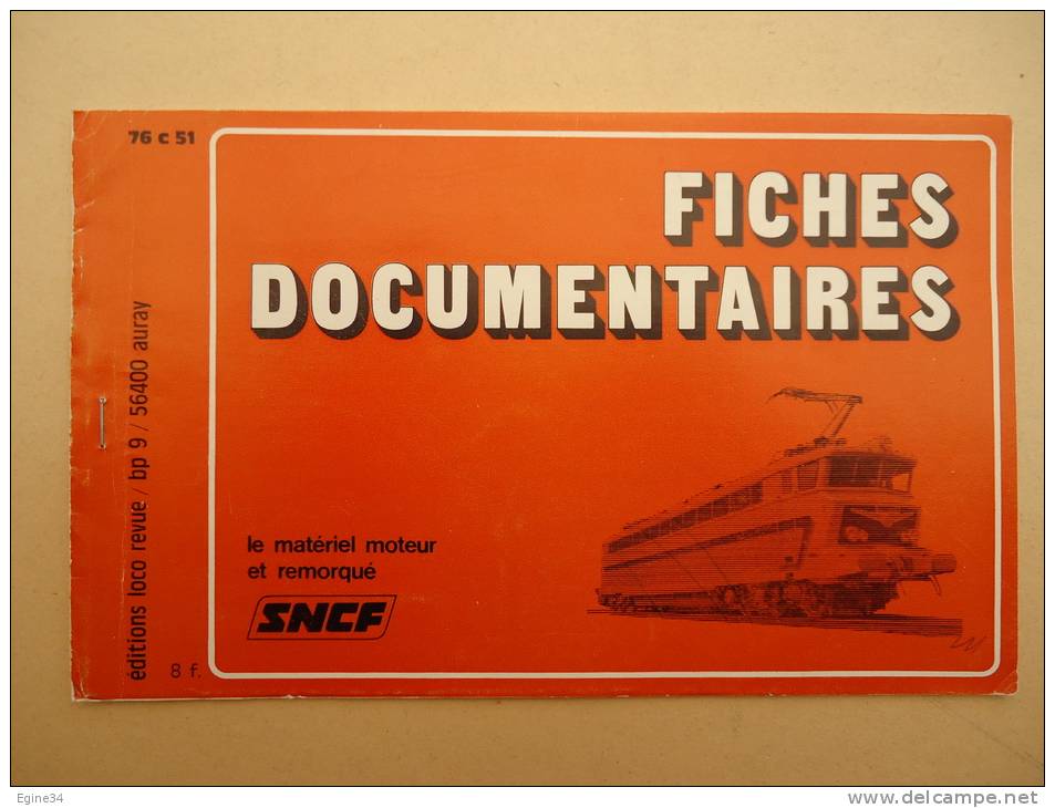 LOCO - REVUE -  Fiches Documentaires Matériel Moteur Et Remorqué SNCF - 1977 - 76 A 51 - Railway & Tramway