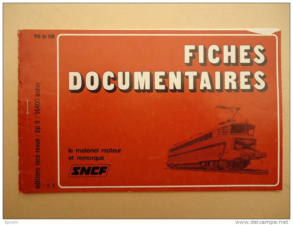 LOCO-REVUE - Fiches Documentaires Le Matériel Moteur Et Remorqué SNCF - 1976 - 76 A 50 - Railway & Tramway