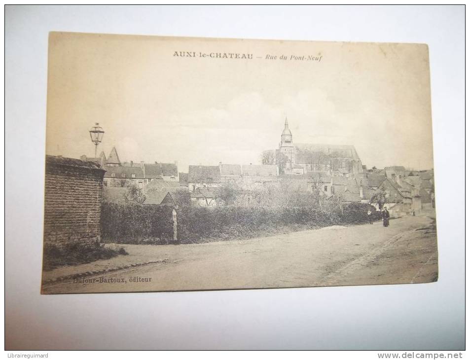 2jcb - CPA  - AUXI LE CHATEAU - Rue Du Pont-neuf - [62] Pas De Calais - Auxi Le Chateau