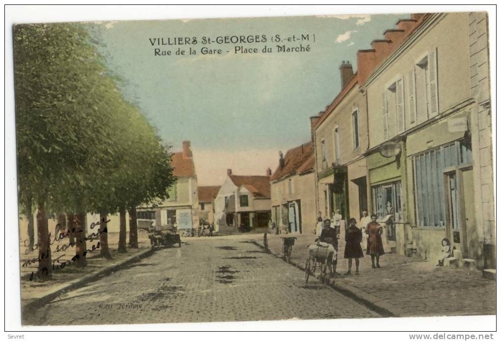 VILLIERS St GEAORGES  - Rue De La Gare - Place Du Marché. - Villiers Saint Georges