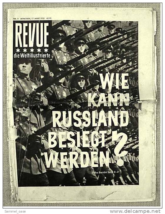 REVUE Die Weltillustrierte 17. 3. 1951  :  Wie Kann Russland Besiegt Werden? - Autres & Non Classés