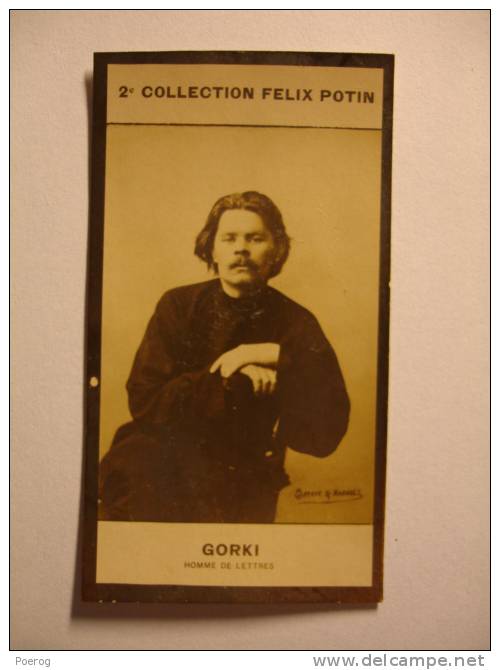 2ème COLLECTION FELIX POTIN - MAXIME GORKI - HOMME DE LETTRES - Carte 2ème Collection Felix Potin - Félix Potin