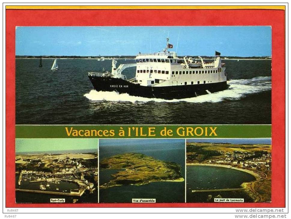 * Vacances à L´ILE De GROIX(Bateau "KREIZ ER MOR") - Groix
