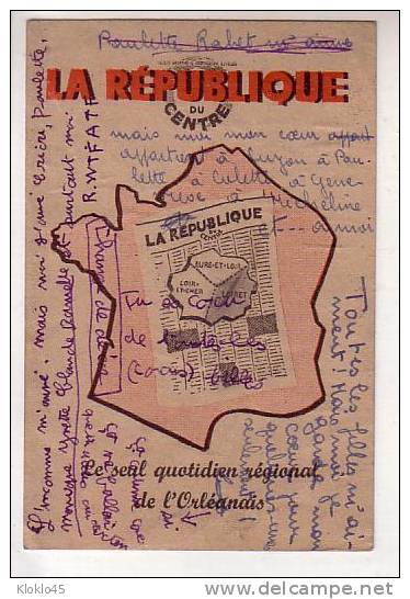 Calendrier 1947 - LA REPUBLIQUE DU CENTRE Le Seul Quotidien Régional De L'Orléanais - Dessin Carte De France Au Centre . - Petit Format : 1941-60
