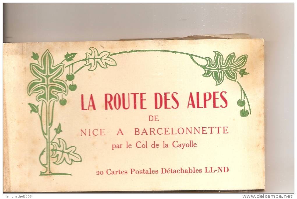 Alpes De Haute Provence 04 Carnet 20 Cpa Route Des Alpes Par Le Col De La Cayolle Nice A Barcelonnette - Autres & Non Classés