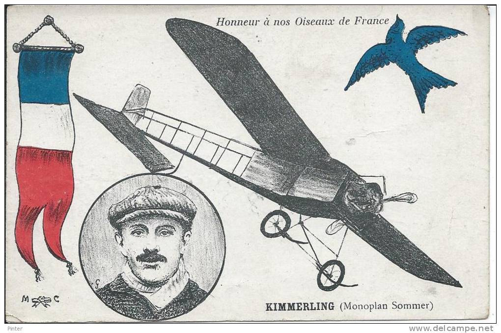 AVIATEUR KIMMERLING - Monoplan Sommer - Honneur à Nos Oiseaux De France - Aviateurs