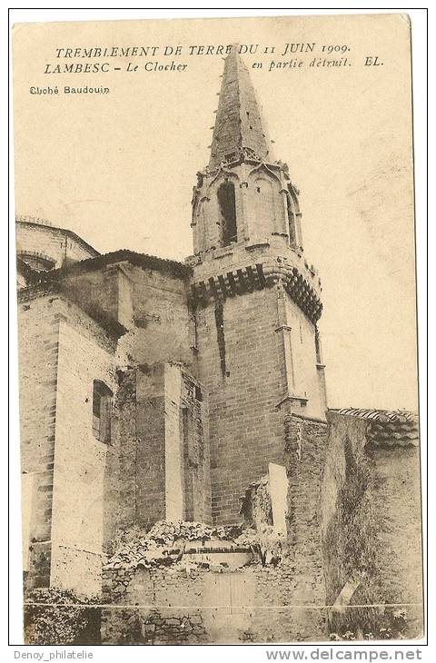 13/LAMBESC - Tremblement De Tere Du 11 Juin 1909 - Le Clocher En Partie Détruit - Lambesc