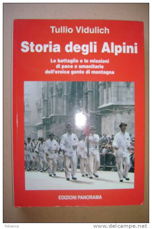 PEU/31 Tullio Vidulich STORIA DEGLI ALPINI Ed.Panorama 2002/MONTENEGRO/ALBANIA/BELGORIE - Italienisch