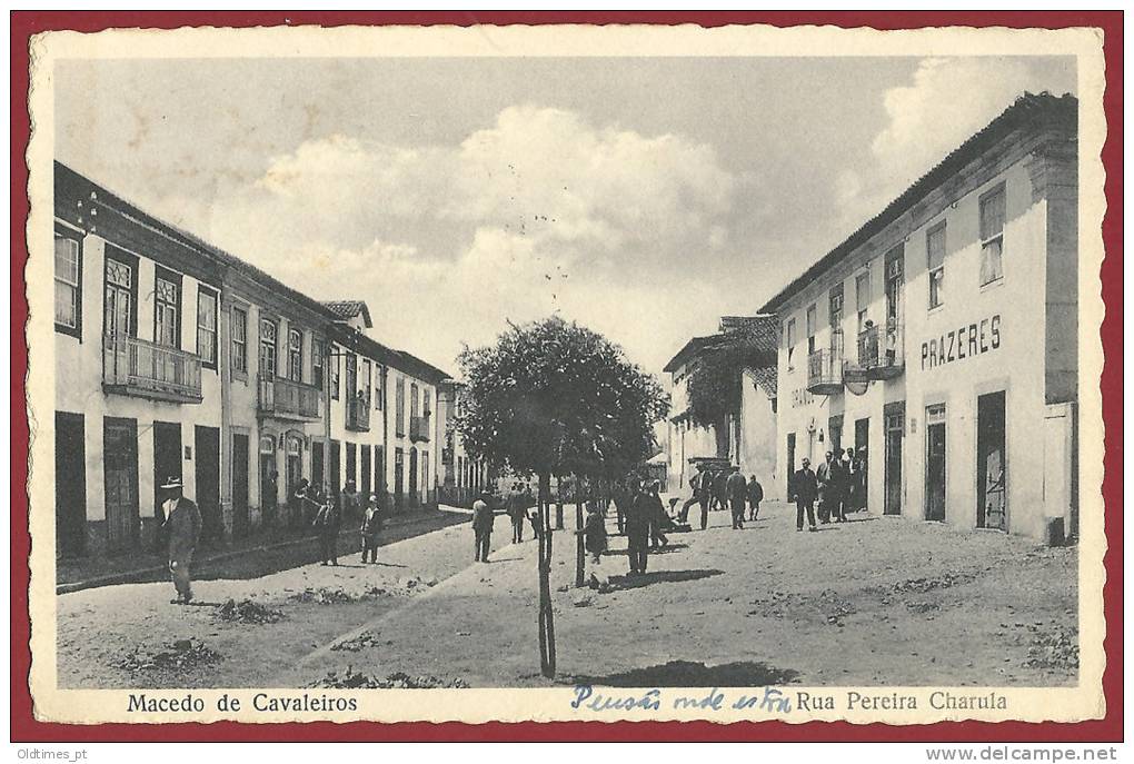 PORTUGAL - MACEDO DE CAVALEIROS -  RUA PEREIRA CHARULA 1940 PC - Bragança