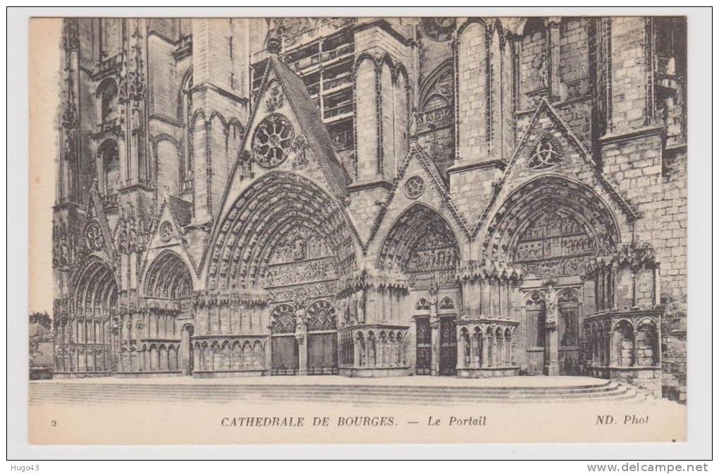BOURGES - LA CATHEDRALE - LE PORTAIL - Bourges