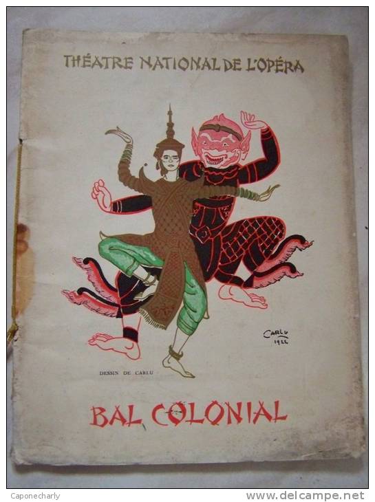 ILLUSTRAREURS CONNUS ET PUB ART DECO SUR PROGRAMME THEATRE NATIONAL DE L´OPERA BAL COLONIAL - Théâtre & Déguisements