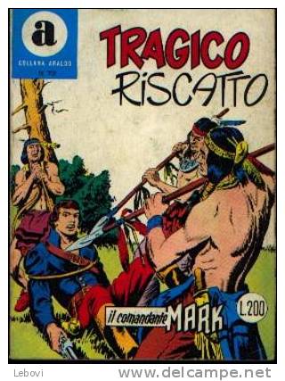 IL COMMANDANTE MARK  N°72 - 1972 "Tragico Riscatto" - Andere & Zonder Classificatie