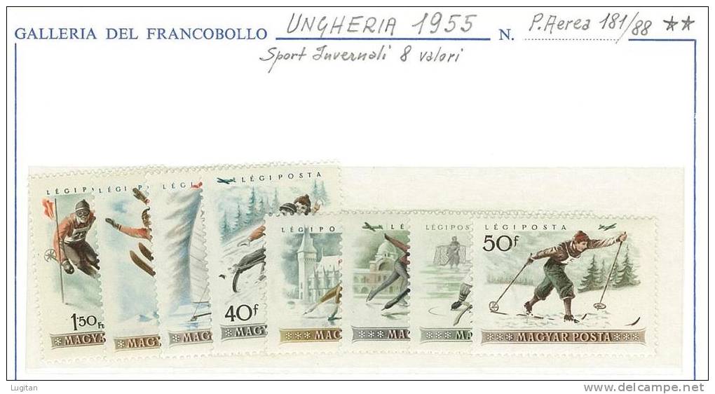 FILATELIA  - OLIMPIADI PREOLIMPICA  - UNGHERIA   - Y&T P.A. 181/188  LOTTO NUOVO ** MNH - Hiver 1956: Cortina D'Ampezzo