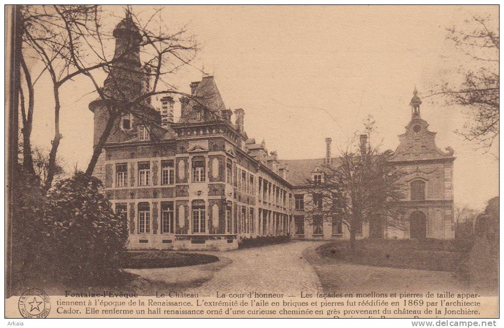 Fontaine L'évèque - Le Chateau - Fontaine-l'Evêque