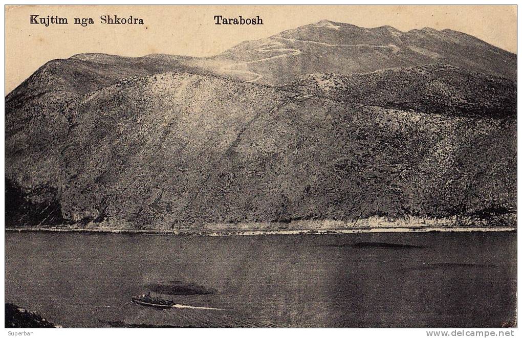 KUJTIM NGA SHKODRA - TARABOSH (l-343) - Albania