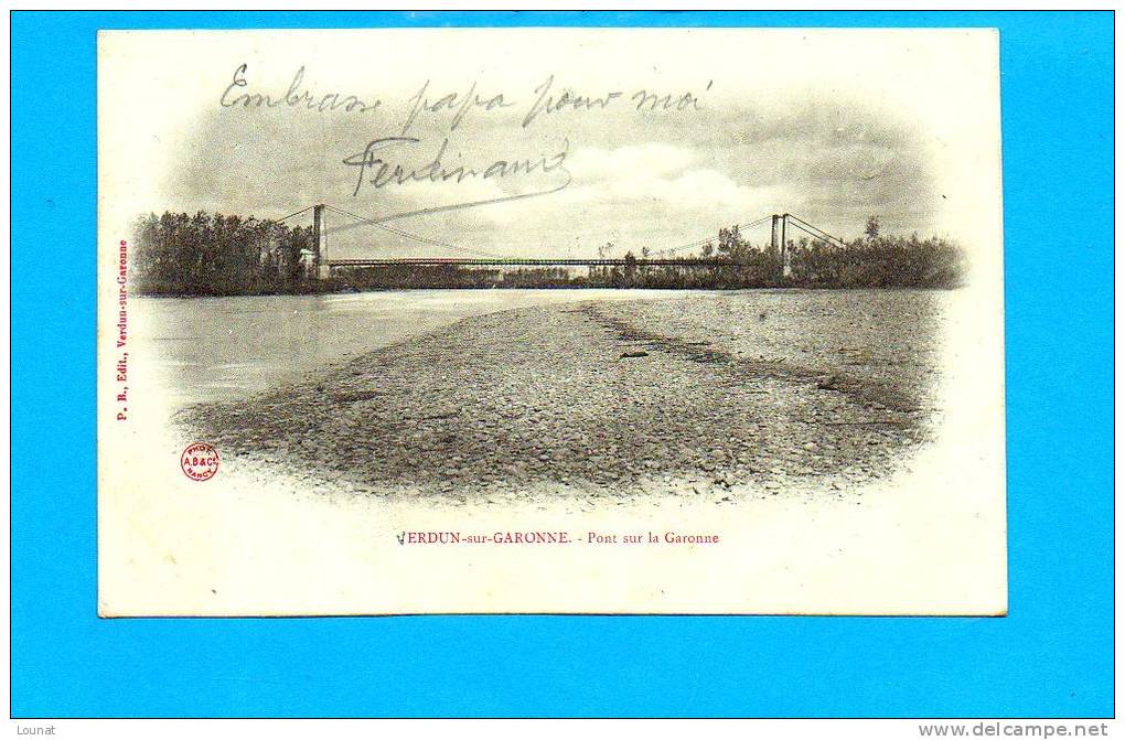 82 VERDUN Sur GARONNE : Pont Sur La Garonne - Verdun Sur Garonne