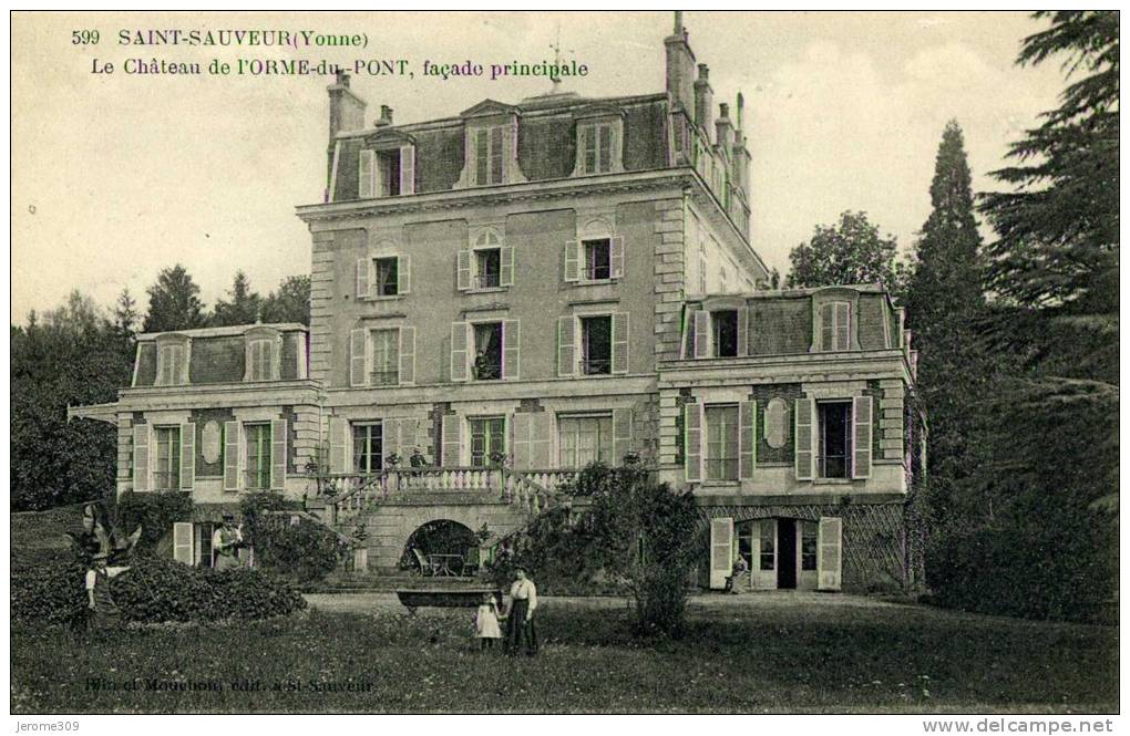 SAINT-SAUVEUR EN PUISAYE - (89520) - CPA - N°599 - Saint-Sauveur - Le Château De L'ORME-du-PONT, Façade Principale - Saint Sauveur En Puisaye