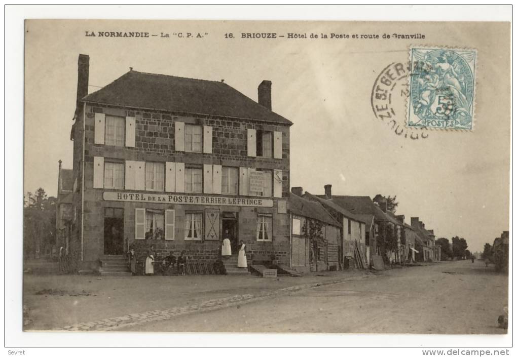 BRIOUZE. - Hôtel De La Poste Et Route De Granville - Briouze