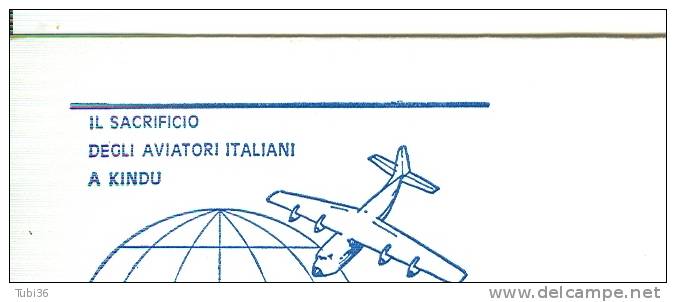 IL SACRIFICIO DEGLI AVIATORI ITALIANI   A KINDU, ANNO MONDIALE DELLA PACE,  PISA  1986, ANNULLO FIGURATO SU BUSTA DEDICA - 1981-90: Storia Postale