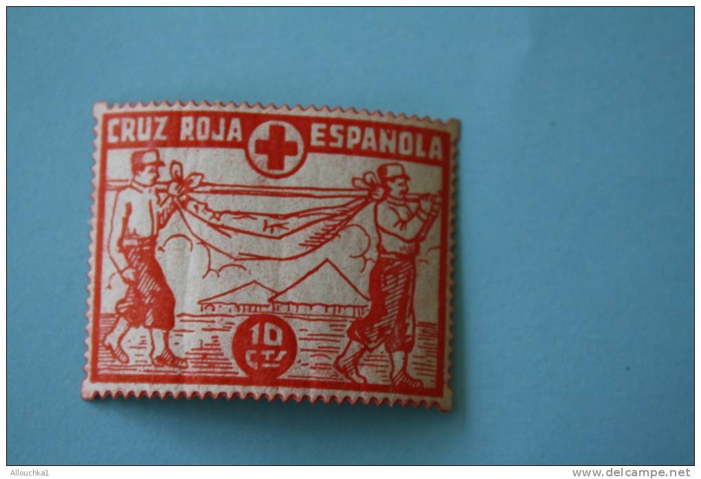 España VIGNETTE (*)CROIX ROUGE Cruz Roza Brancardiers Infirmière RED CROSS,Cruz Roja,Rotes Kreuz,Croce Rossa,VIÑE - Croix Rouge