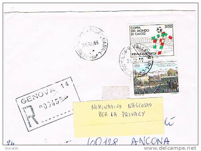 ITALIA - STORIA POSTALE - 1989 RACCOMANDATA DA GENOVA LIRE 3700 AFFRANCATA CON CIAO ITALIA '90 - RIF. 889 - 1981-90: Marcophilia