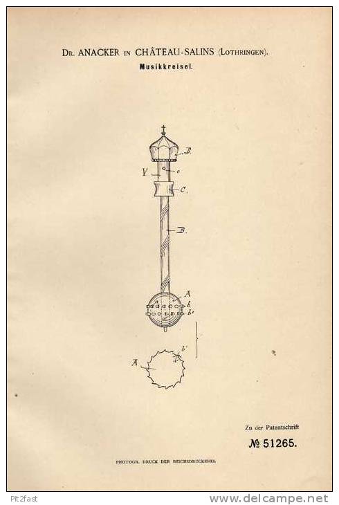 Original Patentschrift - Dr. Anacker In Chateau - Salins ,1889, Kreisel , Musique Centrifuge , Centrifugal  Brummkreisel - Toy Memorabilia