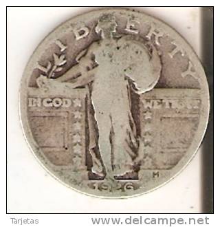 MONEDA  DE PLATA DE ESTADOS UNIDOS DE 1 QUARTER DEL AÑO 1926  (COIN) SILVER-ARGENT - 1916-1930: Standing Liberty (Libertà In Piedi)