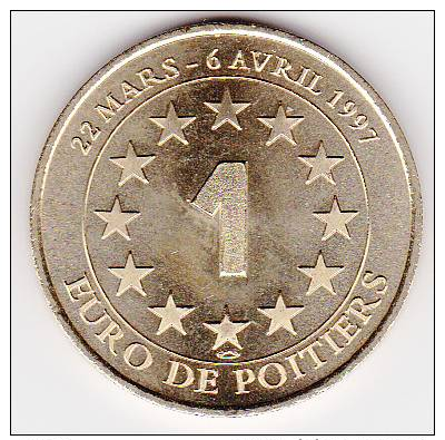 Un Euro De POITIERS 22 Mars Au 6 Avril 1997 - FUTUROSCOPE - - Euros Des Villes