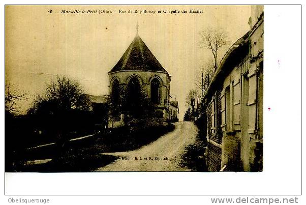 60  MARSEILLE -LE PETIT  RUE ROY BOISSY CHAPELLE DES HOSTIES N ° 10  (années 1910 - Marseille-en-Beauvaisis