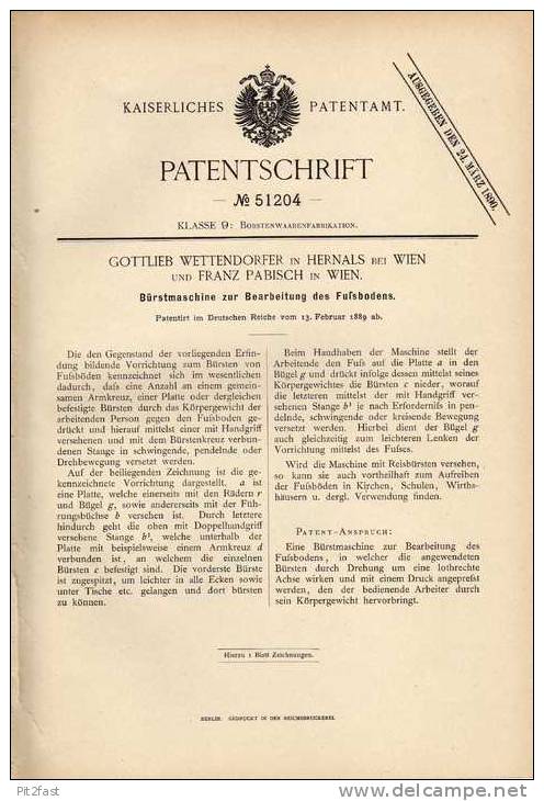 Original Patentschrift - F. Pabisch In Hernals B. Wien , 1889 , Bürstmaschine Für Fußboden !!! - Maschinen