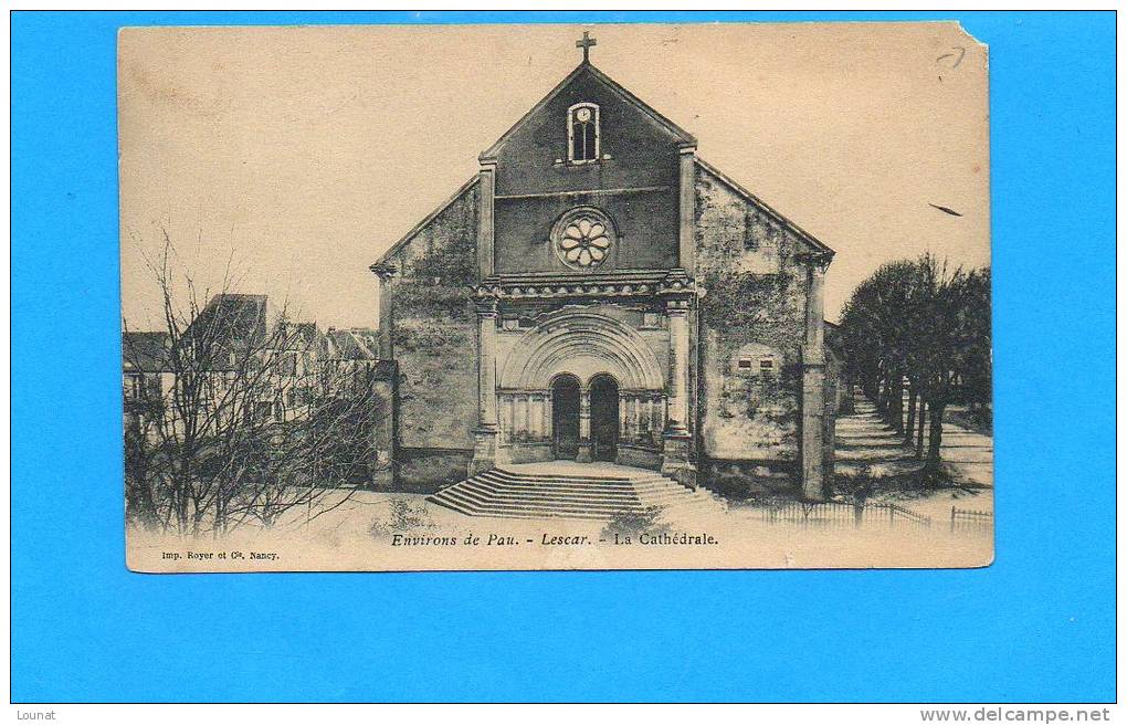 64 LESCAU - La Cathédrale - Environs De Pau (coin) - Lescar