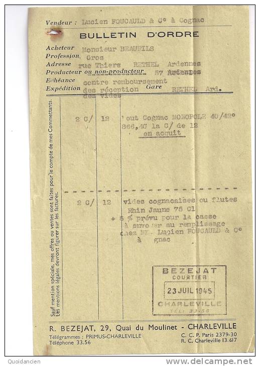 Bulletin  D' Ordre  23/07/1945  -  CHARLEVILLE  - R.  BEZEJAT  Courtier En Cognac  Pour M.  BEAUFILS  à  RETHEL - 1900 – 1949