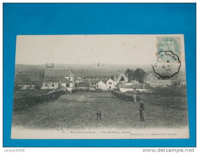 78) Mézières-sur-seine - N° 17 - Vue Générale , Centre  - Année 1906 - EDIT - L.V - Sonstige & Ohne Zuordnung