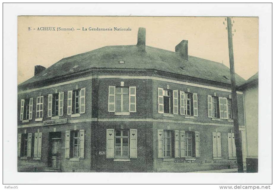 ACHEUX - La Gendarmerie Nationale - Acheux En Amienois