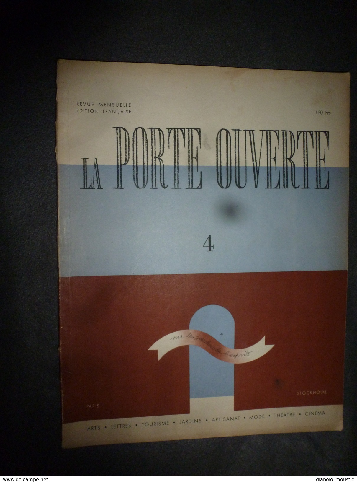 1946 LA PORTE OUVERTE ..photos : Roger Viollet, D. J- Clergue, Piced ,Schall ,Seeberger ,Steiner ,Lipnitsky..etc.. - Altri & Non Classificati